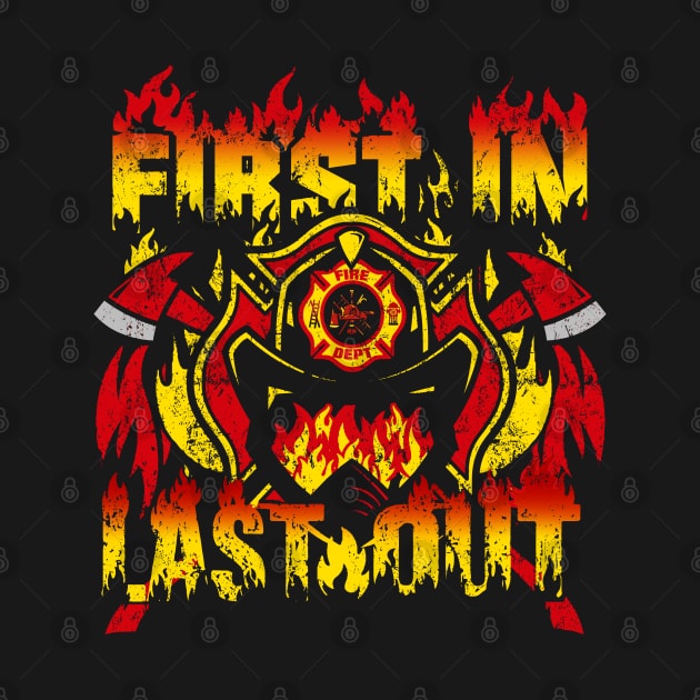 FIREFIGHTER: FIRST IN LAST OUT by ATOMIC PASSION