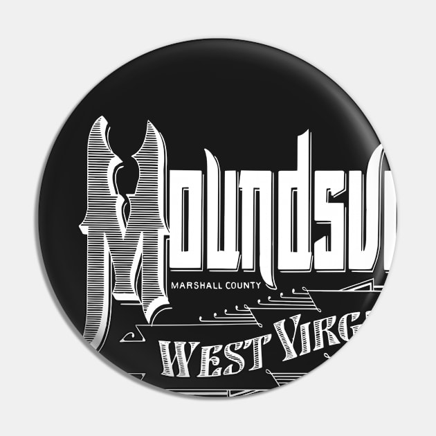 Vintage Moundsville, WV Pin by DonDota