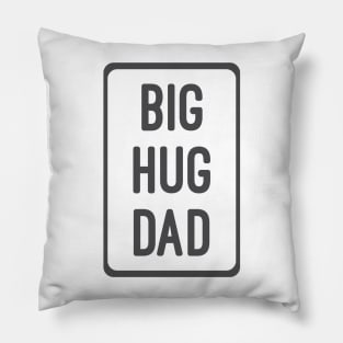 big hug dad white version Pillow