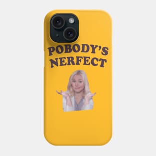 Pobody's Nerfect Blue Text Phone Case