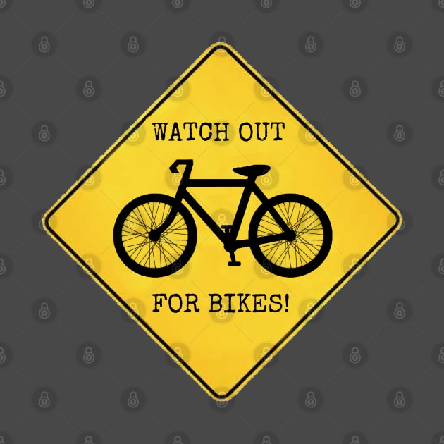 Watch Out For Bikes!! by wanungara