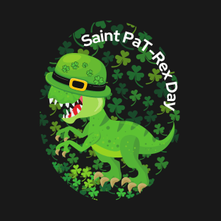 Happy Saint Pa T-Rex Day St Patrick's day Funny Punny with shamrocks and a hat T-Shirt