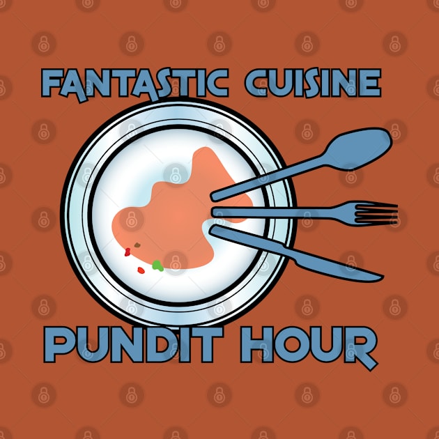 Fantastic Cuisine Pundit Hour! by Ranger Command Power Hour