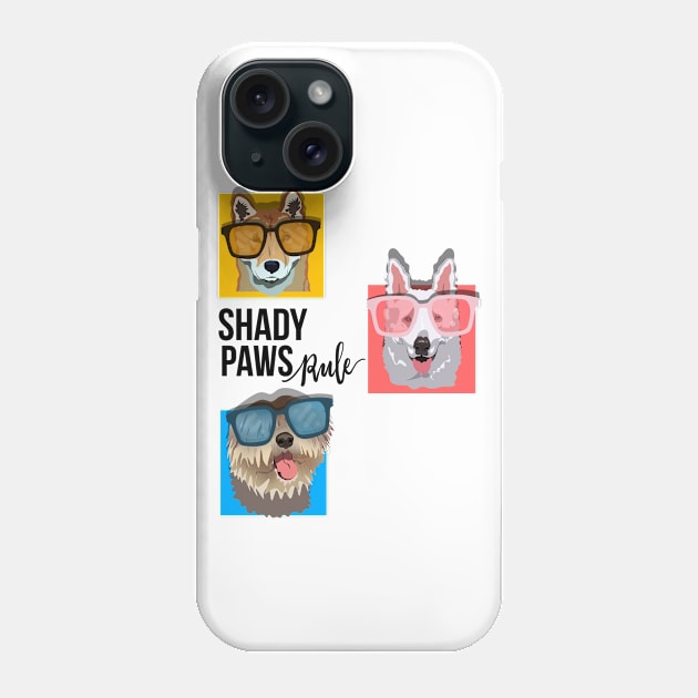 Shady Paws Rule Dog Phone Case by RAWRTY ANIMALS