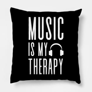 Music is my Therapy - Motivational Pillow