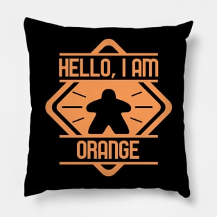 Hello I Am Orange Meeple Board Games Addict Pillow