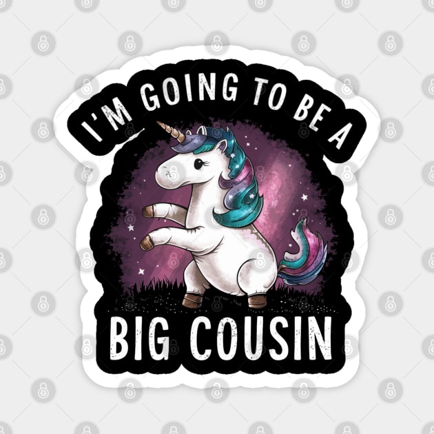 Big Cousin " I'm Going To Be A Big Cousin " Unicorn Magnet by Pixel Threads 