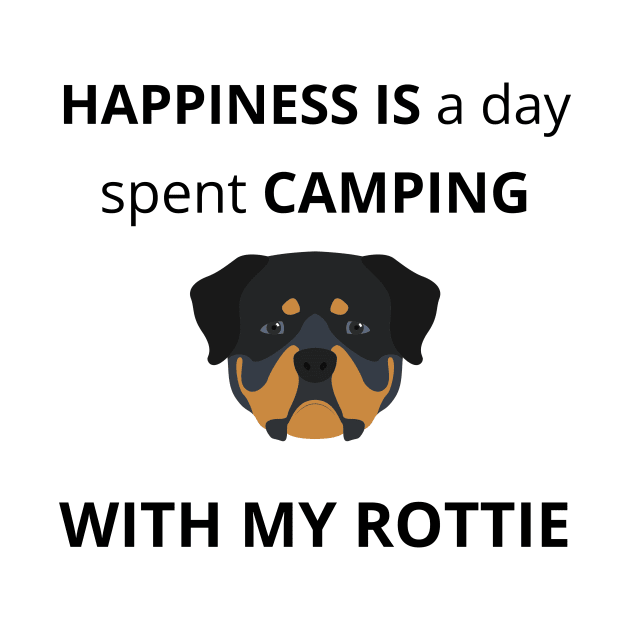 Happiness is a day spent camping with my Rottweiler by TheMugzzShop