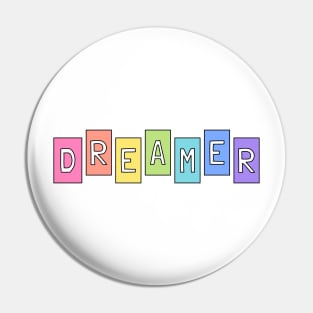 Dreamer Pin