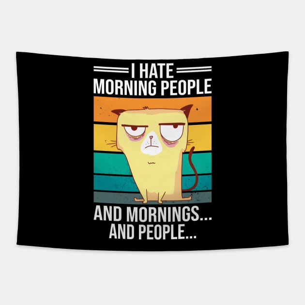 I Hate Morning People And Mornings And People Vintage Cat Tapestry by 2P-Design