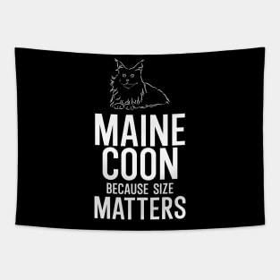 Maine Coon Because Size Matter Tapestry