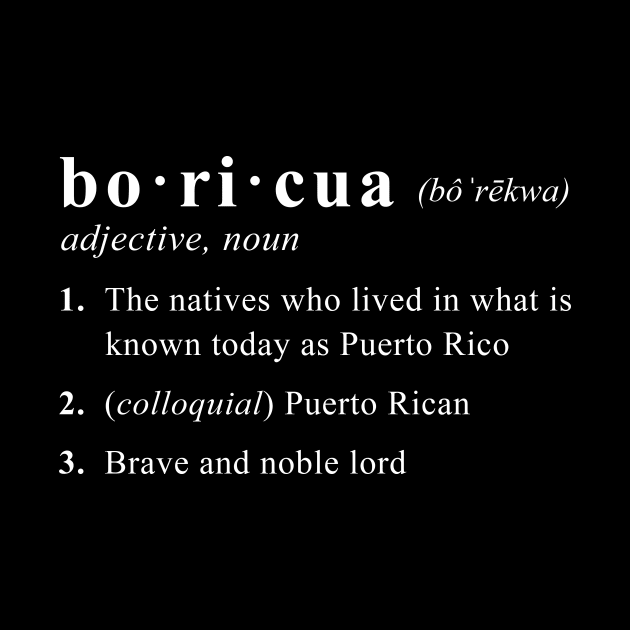 Boricua Definition Puerto Rican Pride Puerto Rico by PuertoRicoShirts