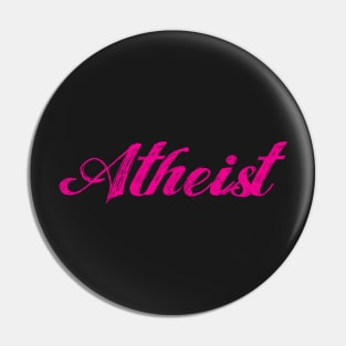 Pink Atheist Shirt Pin