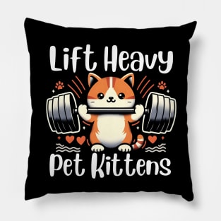 Lift Heavy Pet Kittens Funny Gym Workout Weight Lifter Pillow