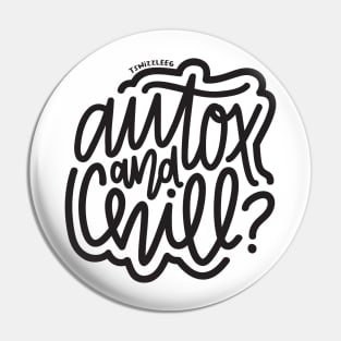 AutoX And Chill? - Dark Gray Pin