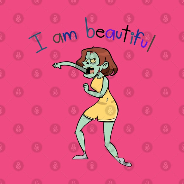 I Am Beautiful Creature Female Woman Zombie by AlmostMaybeNever