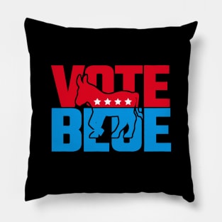 Vote Blue No Matter Who Democrat Pillow