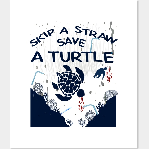 Skip a Straw Save a Turtle Poster