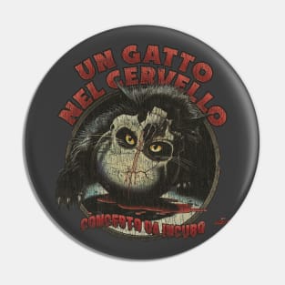 Un Gatto Nel Cervello 1990 Pin