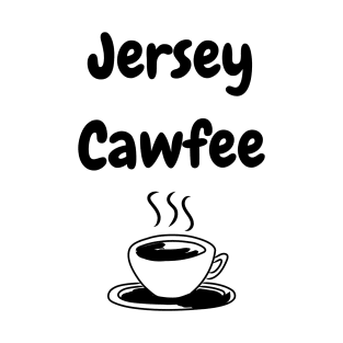 Jersey Cawfee T-Shirt