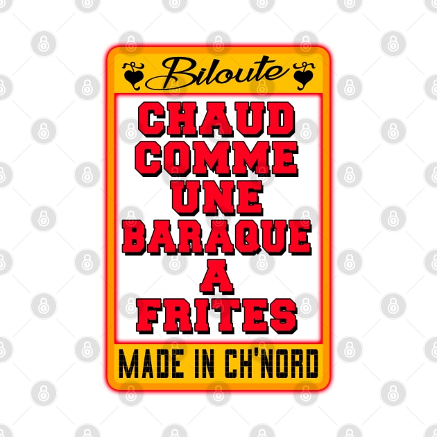 Chaud comme une baraque a frites by Extracom