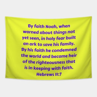 Bible Verse Hebrews 11:7 Tapestry