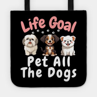 life Goal Pet All The Dogs Tote