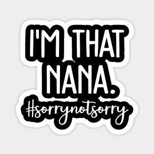 Im That Nana Magnet