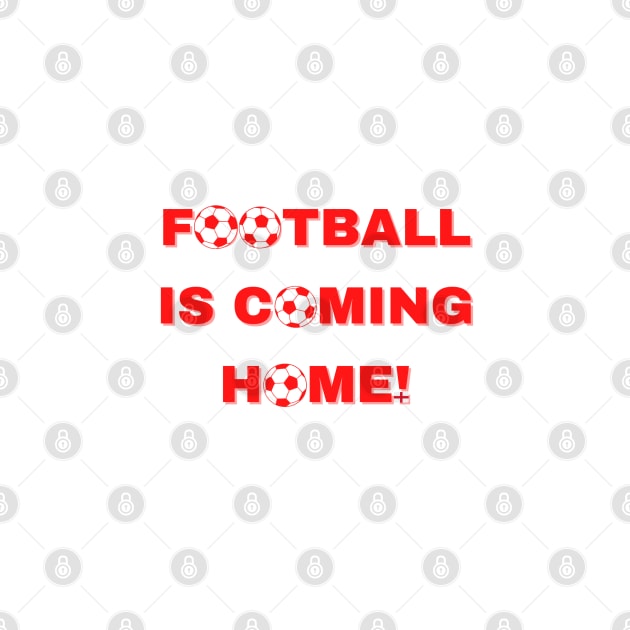 Football is Coming Home! by Sanders Sound & Picture