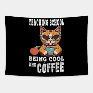 Funny Teacher's Teaching School Being Cool Coffee Cat Design Tapestry