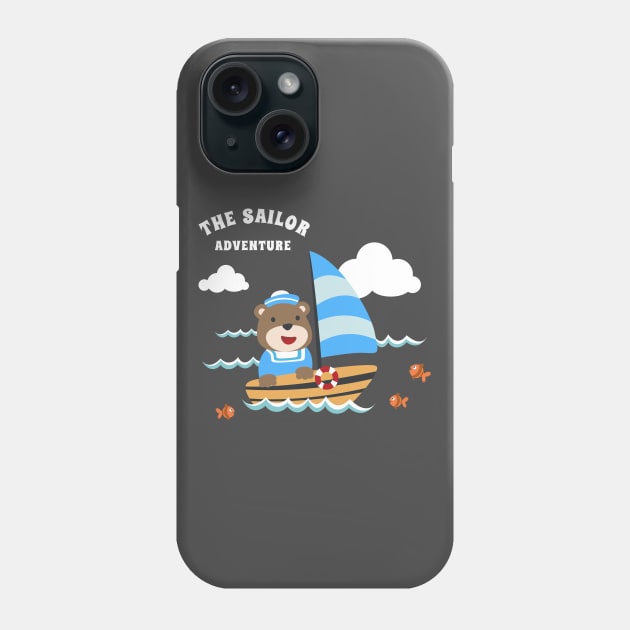 Funny bear sailor cartoon vector on little boat with cartoon style. Phone Case by KIDS APPAREL