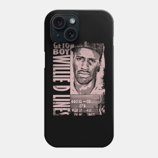 Willie D Lines - Geto Boys Phone Case