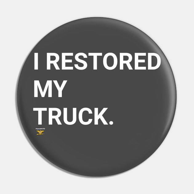 I RESTORED MY TRUCK Pin by disposable762