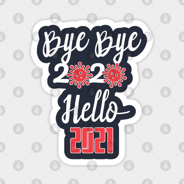 Hello 2021, Happy New Year 2021 Christmas, Merry Christmas Magnet by artspot