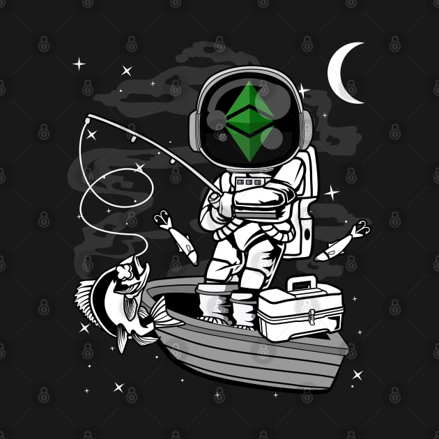 Astronaut Fishing Ethereum Classic ETH Coin To The Moon Crypto Token Cryptocurrency Blockchain Wallet Birthday Gift For Men Women Kids by Thingking About