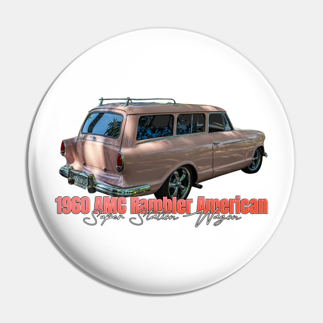 1960 AMC Rambler American Super Station Wagon Pin by Gestalt Imagery