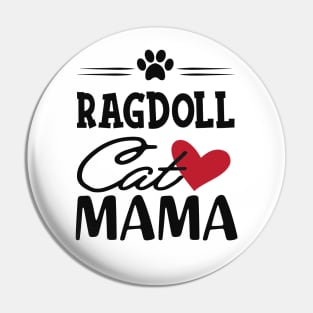 Ragdoll Cat Mama Pin