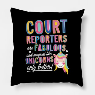 Court Reporters are like Unicorns Gift Idea Pillow