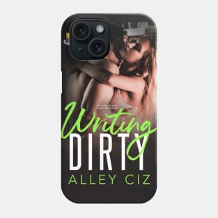 Writing dirty Phone Case