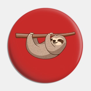Sloth life Pin