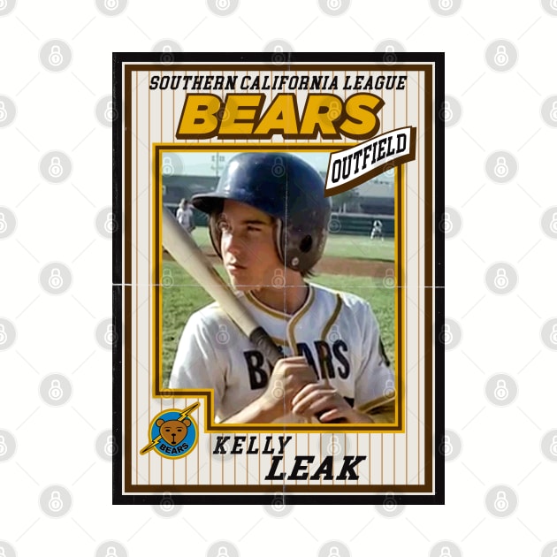 Bad News Bears Baseball Card Kelly Leak by Alema Art