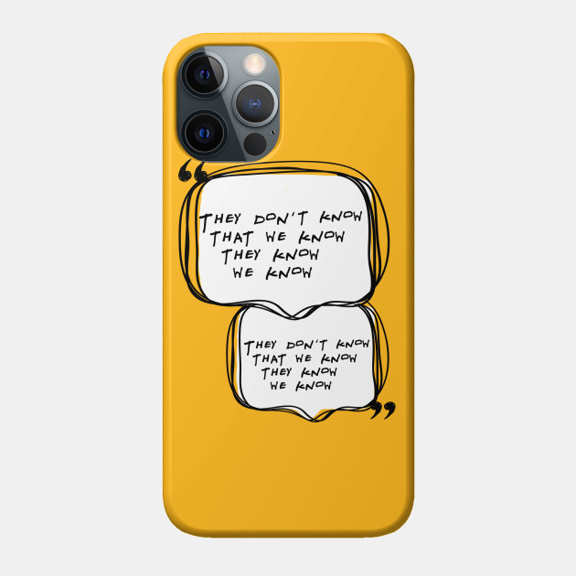 They Don T Know Friends Tv Show Phone Case Teepublic