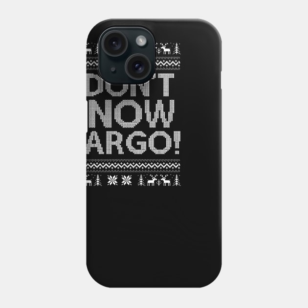 I Dont Know Margo Phone Case by TahliaHannell