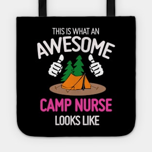 What An Awesome Camp Nurse Looks Like Tote