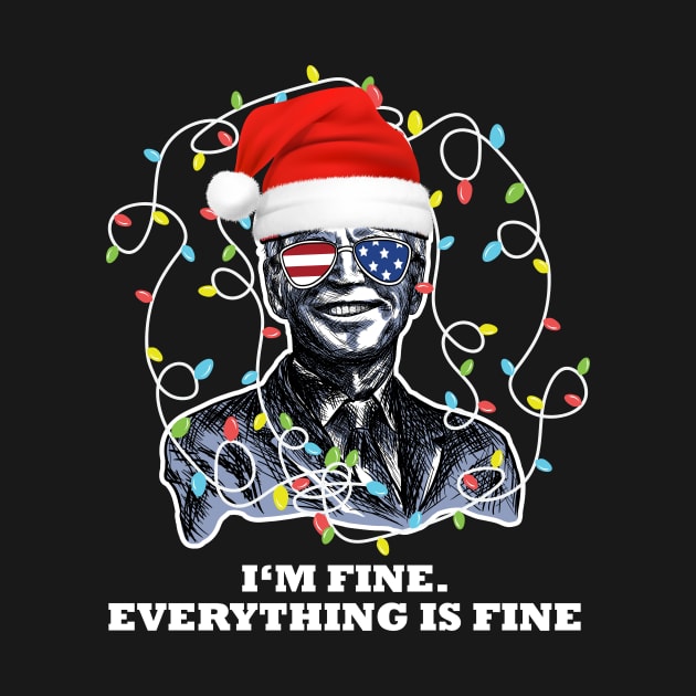 Biden US Xmas Sweater I'm Fine Everything Is Fine by jodotodesign