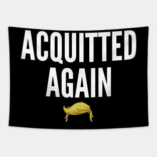 Acquitted Again Donald Trump Tapestry