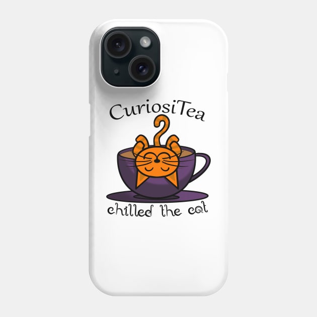 Cat in a tea cup - Curiosity Chilled the Cat Phone Case by ARTHE