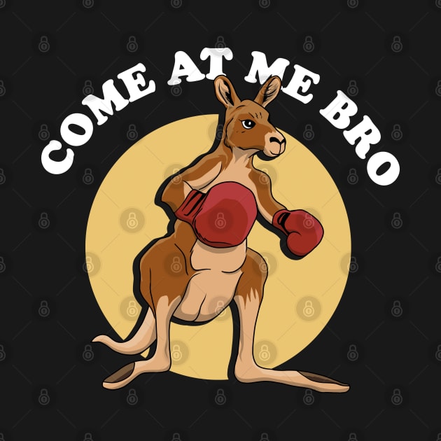 Come At Me Bro | Boxing Kangaroo by TMBTM