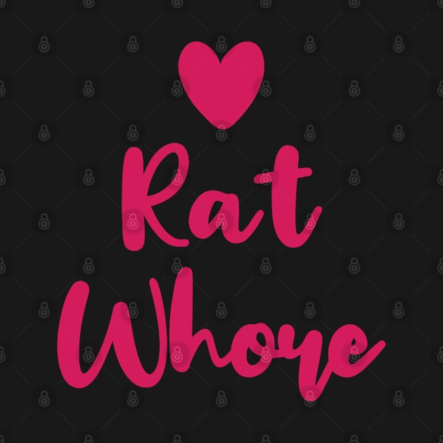 Rat Whore by hfdcreatives