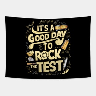 It's a Good Day to Rock The Test Tapestry